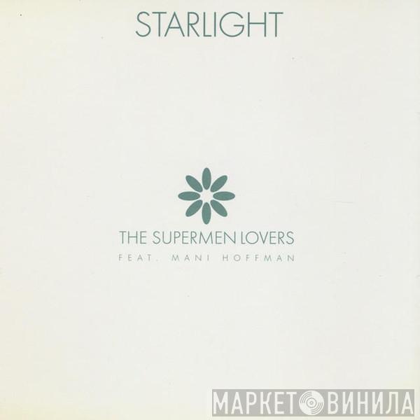  The Supermen Lovers  - Starlight