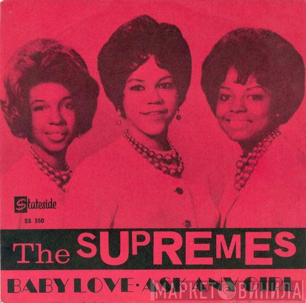  The Supremes  - Baby Love / Ask Any Girl