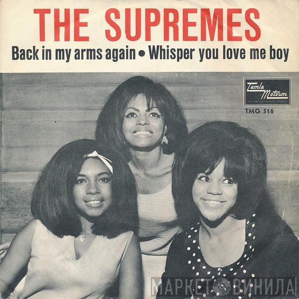  The Supremes  - Back In My Arms Again / Whisper You Love Me Boy
