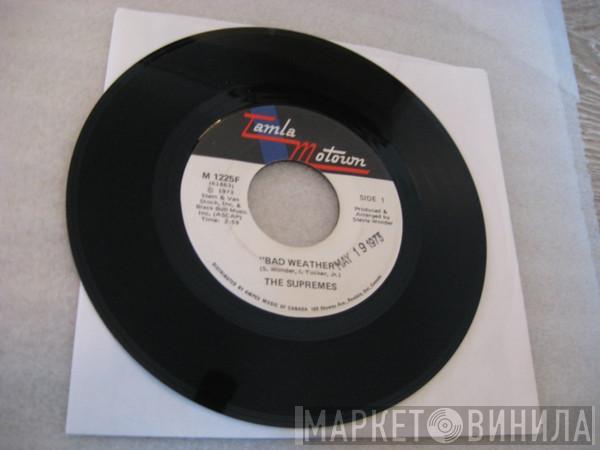  The Supremes  - Bad Weather / Oh Be My Love