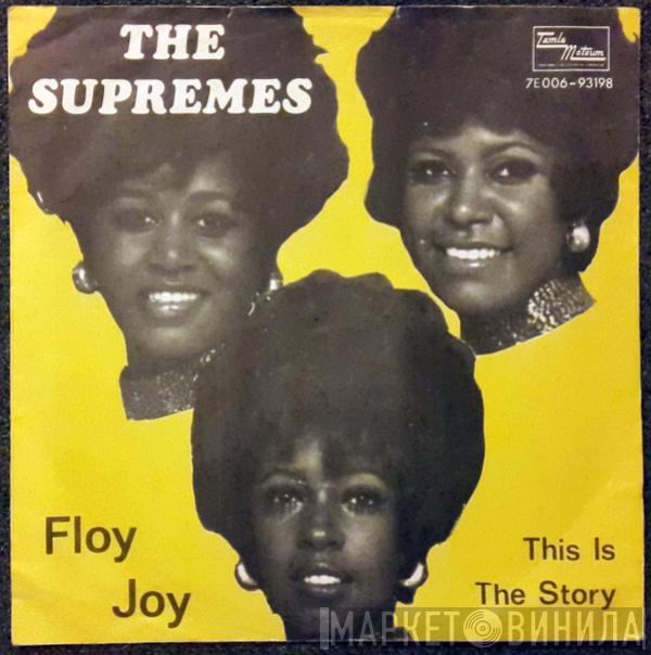  The Supremes  - Floy Joy / This Is The Story