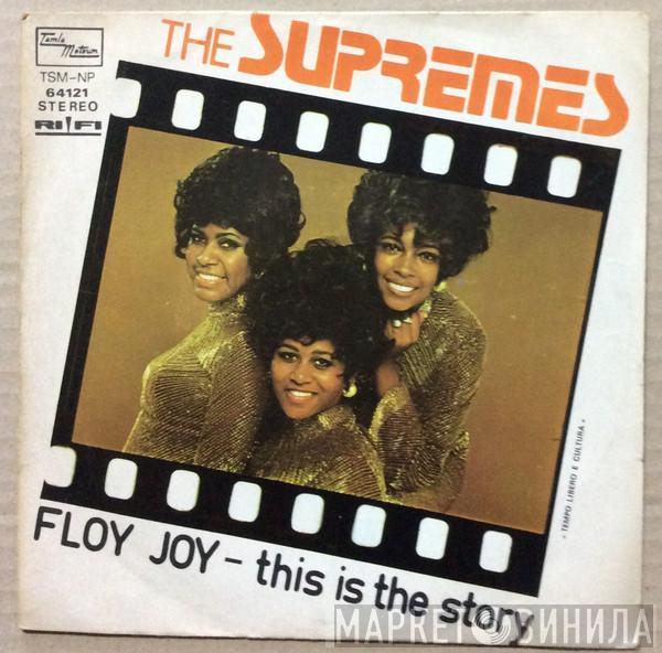  The Supremes  - Floy Joy / This Is The Story