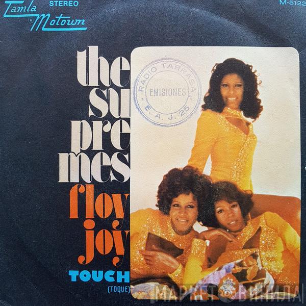  The Supremes  - Floy Joy / Touch (Toque)