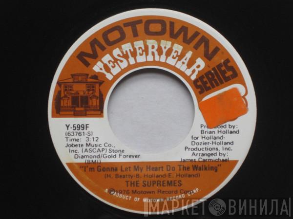  The Supremes  - I'm Gonna Let My Heart Do The Walking / You're My Driving Wheel