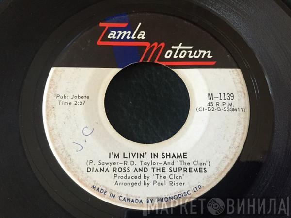  The Supremes  - I'm Livin' In Shame / I'm So Glad I Got Somebody (Like You Around)