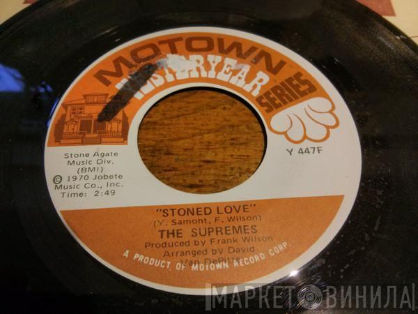  The Supremes  - Stoned Love / Everybody's Got The Right To Love