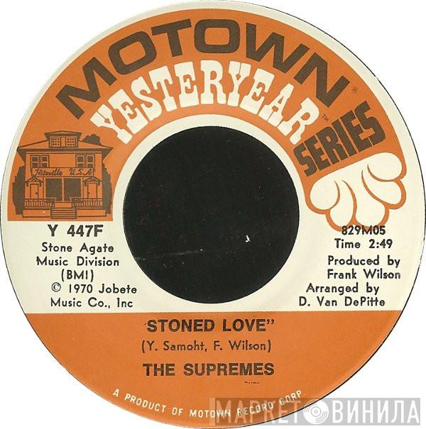  The Supremes  - Stoned Love / Everybody's Got The Right To Love