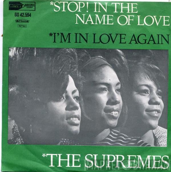  The Supremes  - Stop! In The Name Of Love / I'm In Love Again