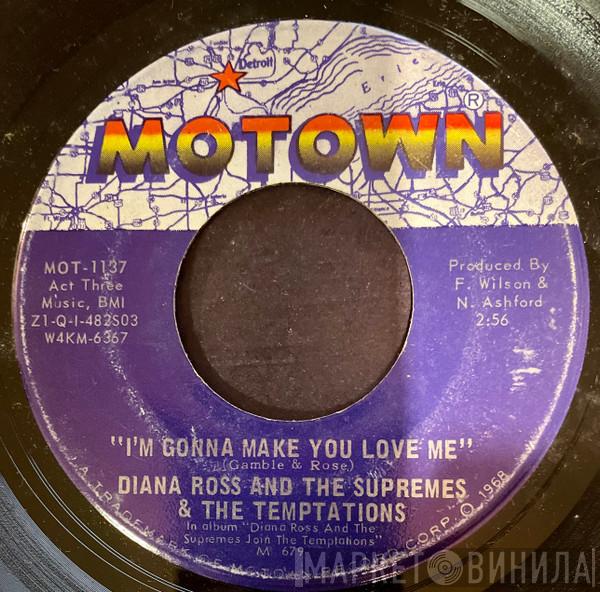 The Supremes, The Temptations - I'm Gonna Make You Love Me / A Place In The Sun