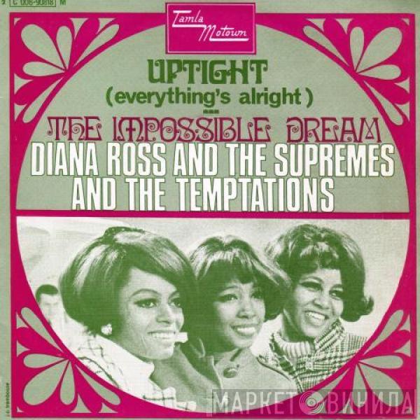 The Supremes, The Temptations - Uptight / The Impossible Dream