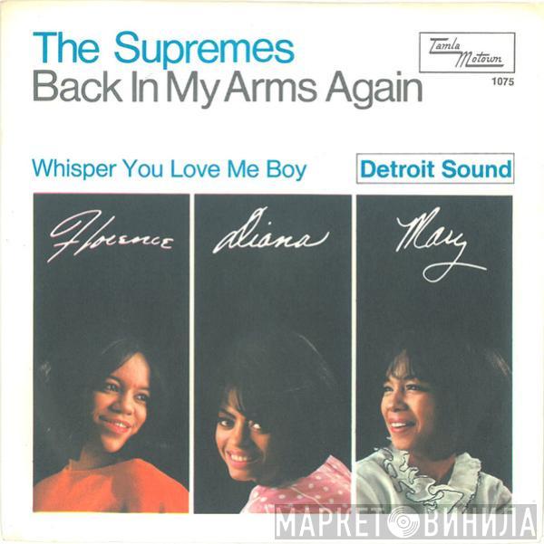 The Supremes - Back In My Arms Again