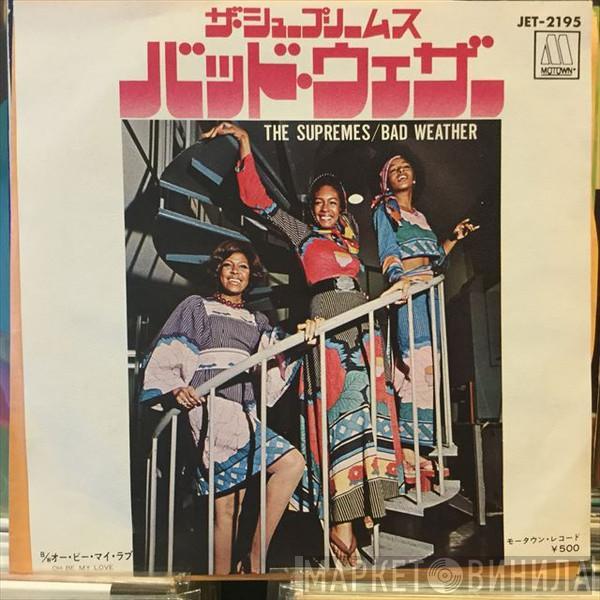  The Supremes  - Bad Weather
