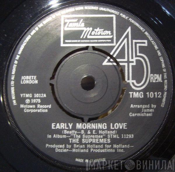  The Supremes  - Early Morning Love