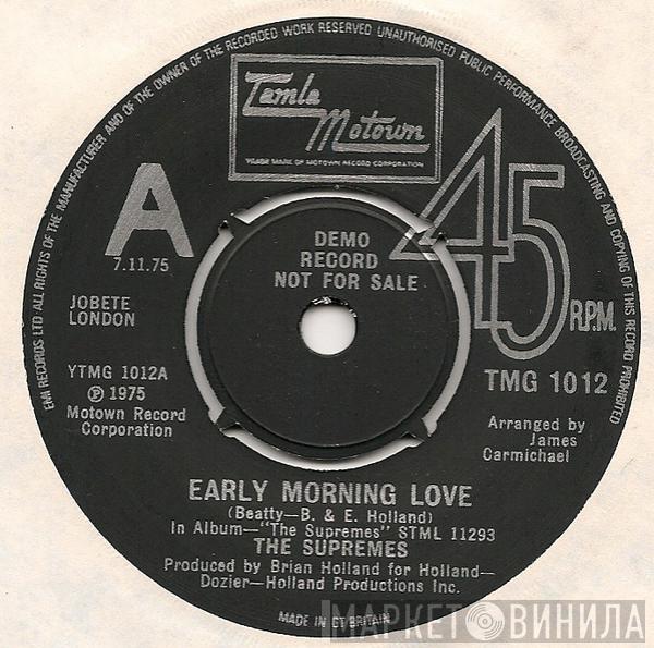  The Supremes  - Early Morning Love