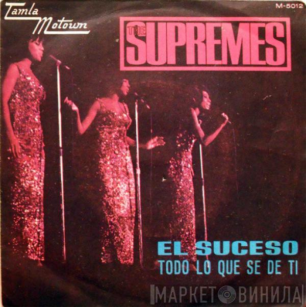 The Supremes - El Suceso / Todo lo Que Se De Ti