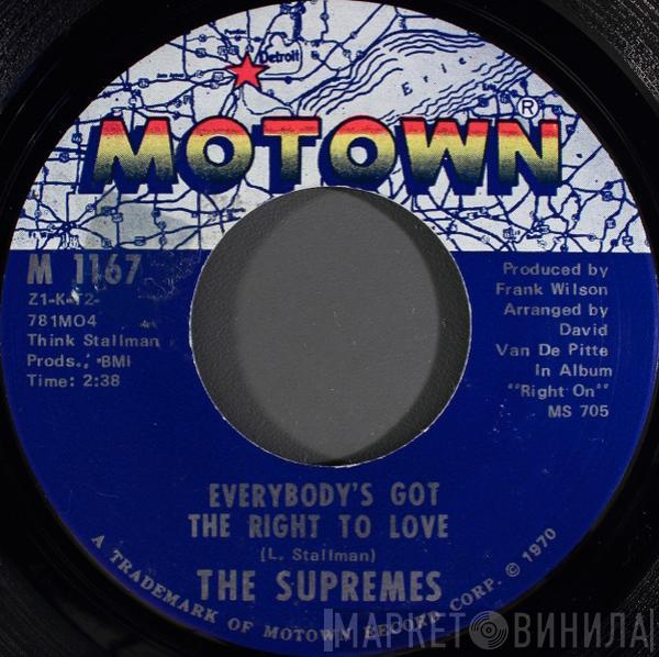 The Supremes - Everybody's Got The Right To Love / But I Love You More