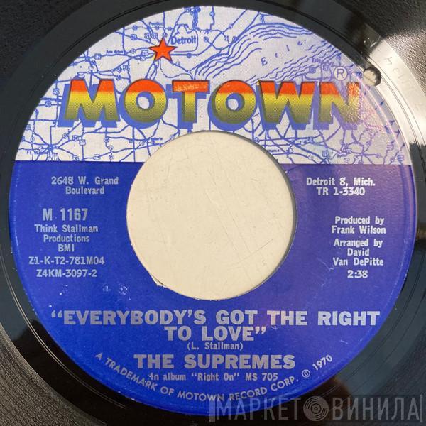 The Supremes - Everybody's Got The Right To Love / But I Love You More