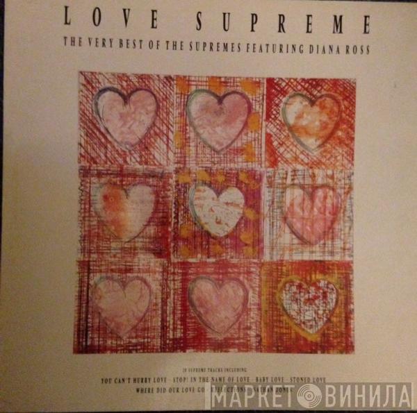 The Supremes - Love Supreme The Very Best Of The Supremes Featuring Diana Ross