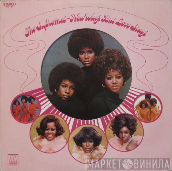  The Supremes  - New Ways But Love Stays