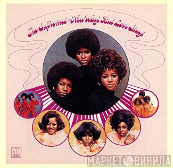  The Supremes  - New Ways But Love Stays