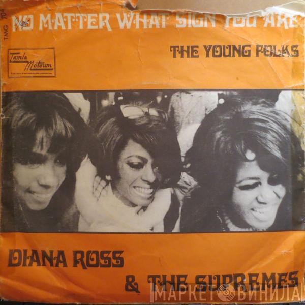  The Supremes  - No Matter What Sign You Are