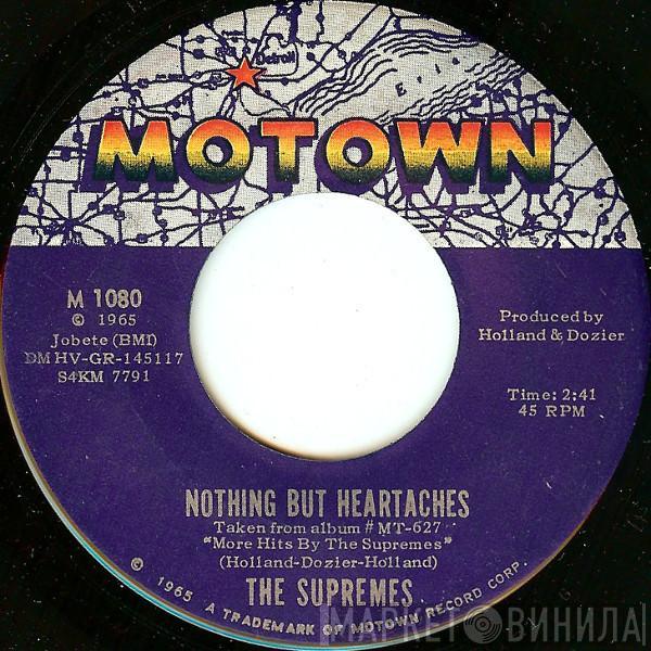 The Supremes - Nothing But Heartaches / He Holds His Own