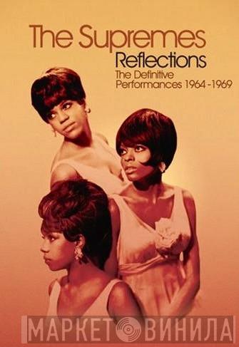  The Supremes  - Reflections: The Definitive Performances 1964-1969