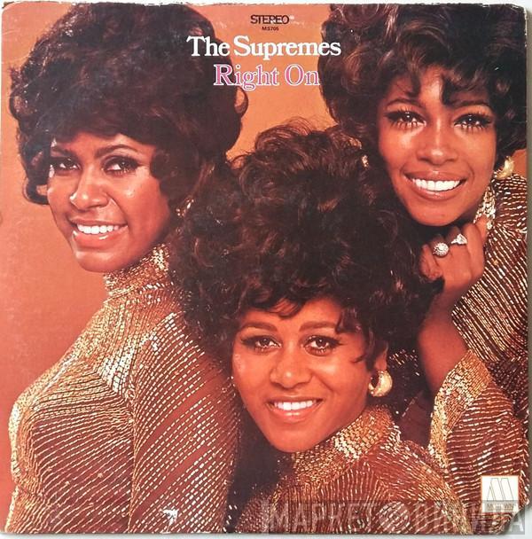 The Supremes - Right On