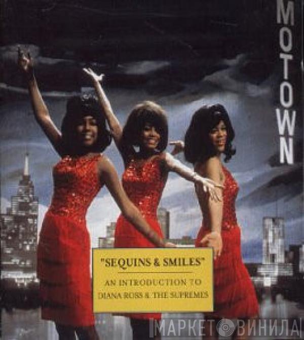  The Supremes  - Sequins & Smiles (An Introduction To Diana Ross & The Supremes)