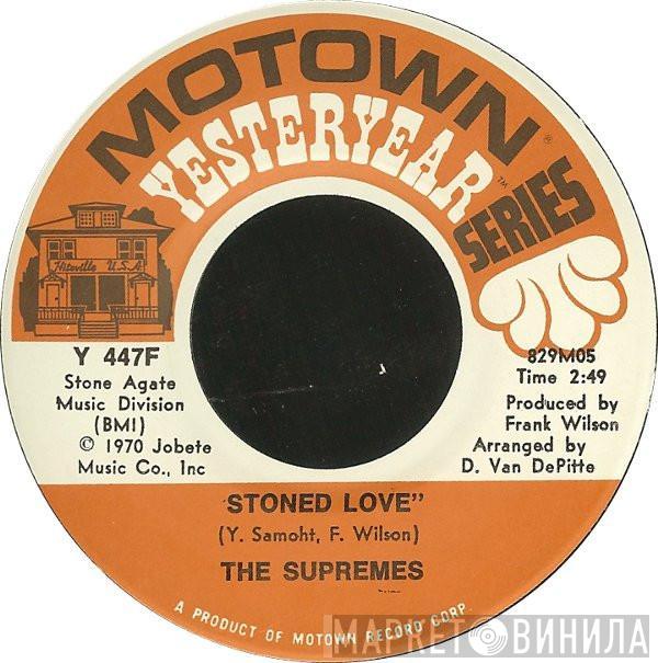 The Supremes - Stoned Love / Everybody's Got The Right To Love