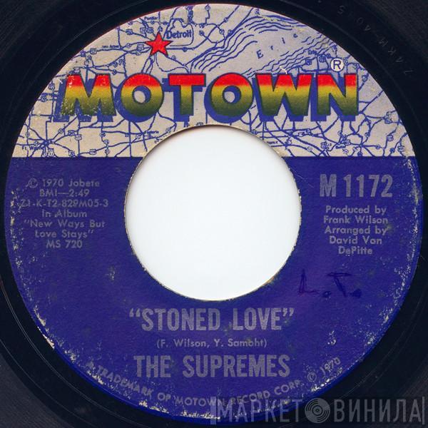  The Supremes  - Stoned Love