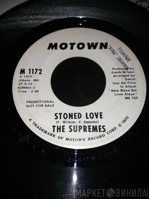  The Supremes  - Stoned Love