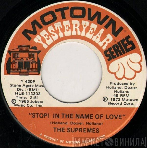 The Supremes - Stop! In The Name Of Love / Back In My Arms Again