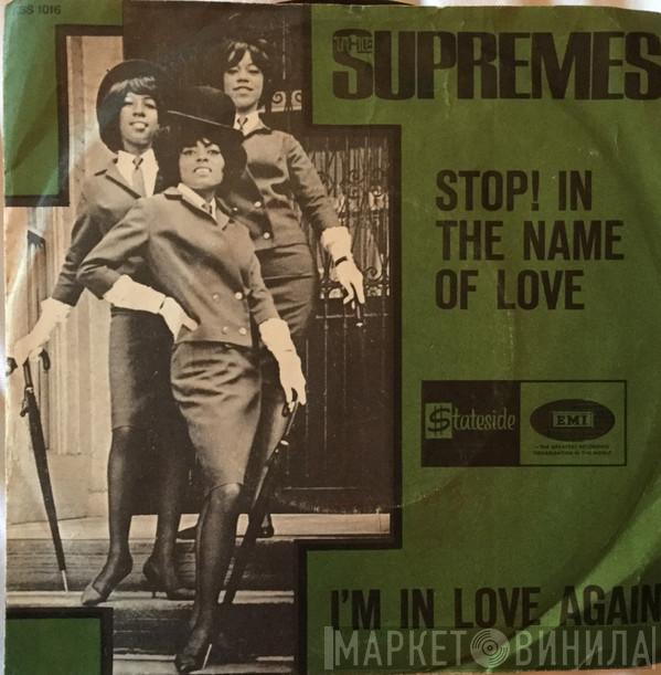 The Supremes - Stop! In The Name Of Love / I'm In Love Again
