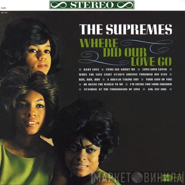 The Supremes - Where Did Our Love Go