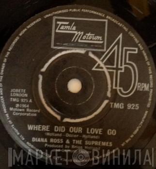 The Supremes - Where Did Our Love Go