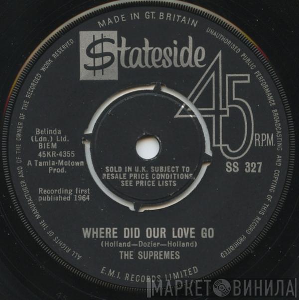 The Supremes - Where Did Our Love Go