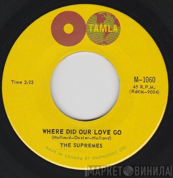 The Supremes - Where Did Our Love Go