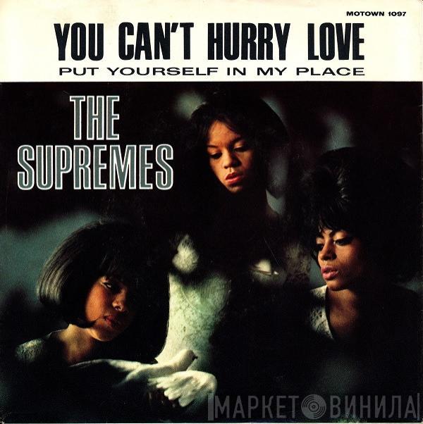 The Supremes - You Can't Hurry Love / Put Yourself In My Place