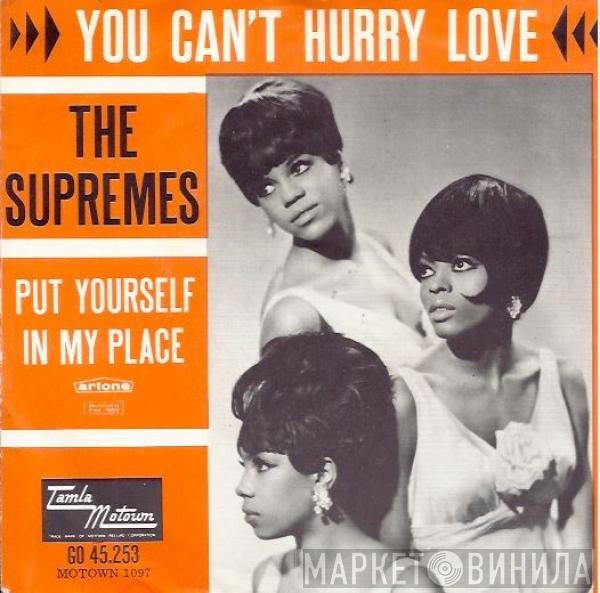 The Supremes - You Can't Hurry Love / Put Yourself In My Place