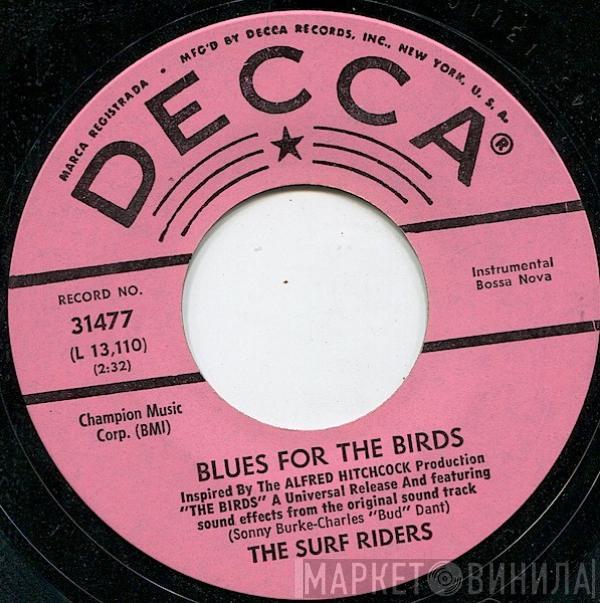 The Surf Riders  - Blues For The Birds / The Birds