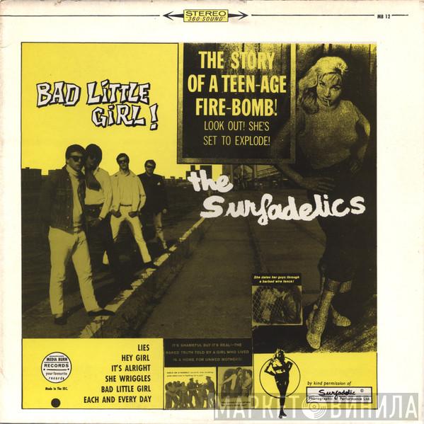 The Surfadelics - Bad Little Girl
