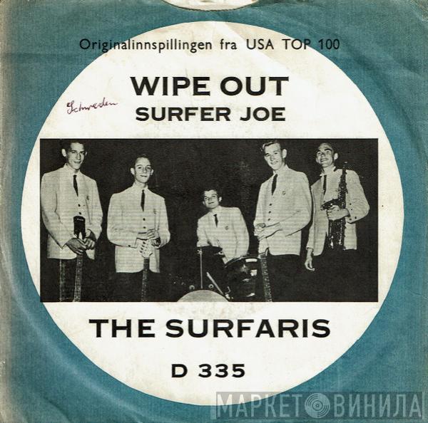  The Surfaris  - Wipe Out / Surfer Joe