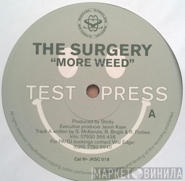 The Surgery, Fyrus - More Weed / Wheeze