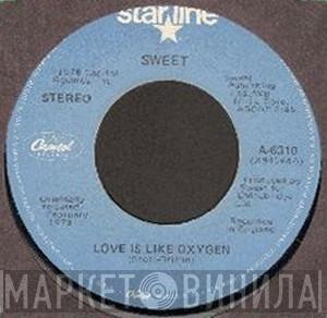  The Sweet  - California Nights / Love Is Like Oxygen