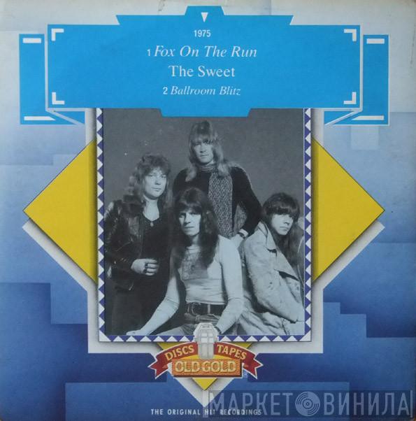  The Sweet  - Fox On The Run / Ballroom Blitz