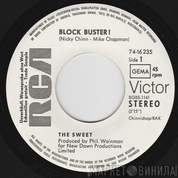  The Sweet  - Block Buster!