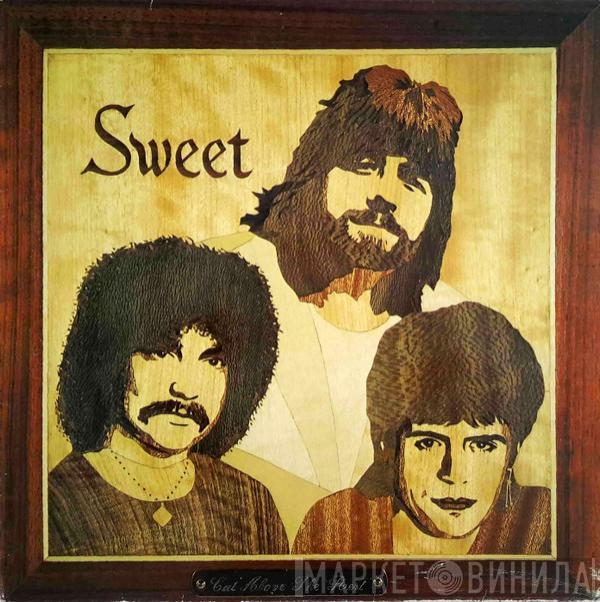  The Sweet  - Cut Above The Rest