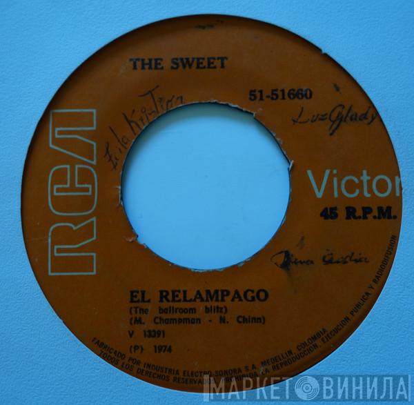  The Sweet  - El Relampago = The Ballroom Blitz