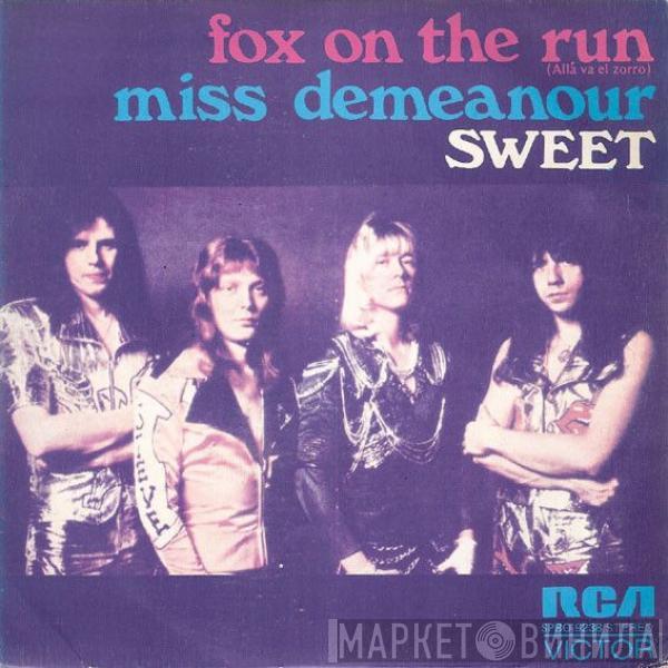 The Sweet - Fox On The Run = Allá Va El Zorro / Miss Demeanour